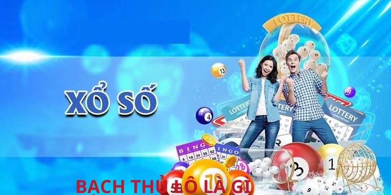 Tổng quan sơ lược thông tin đánh lô đề theo bạch thủ lô
